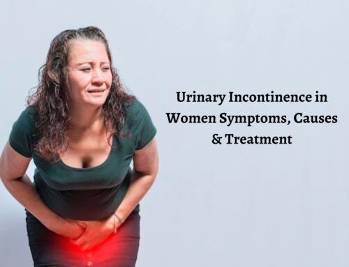 Urinary Incontinence in Women Symptoms, Causes & Treatment