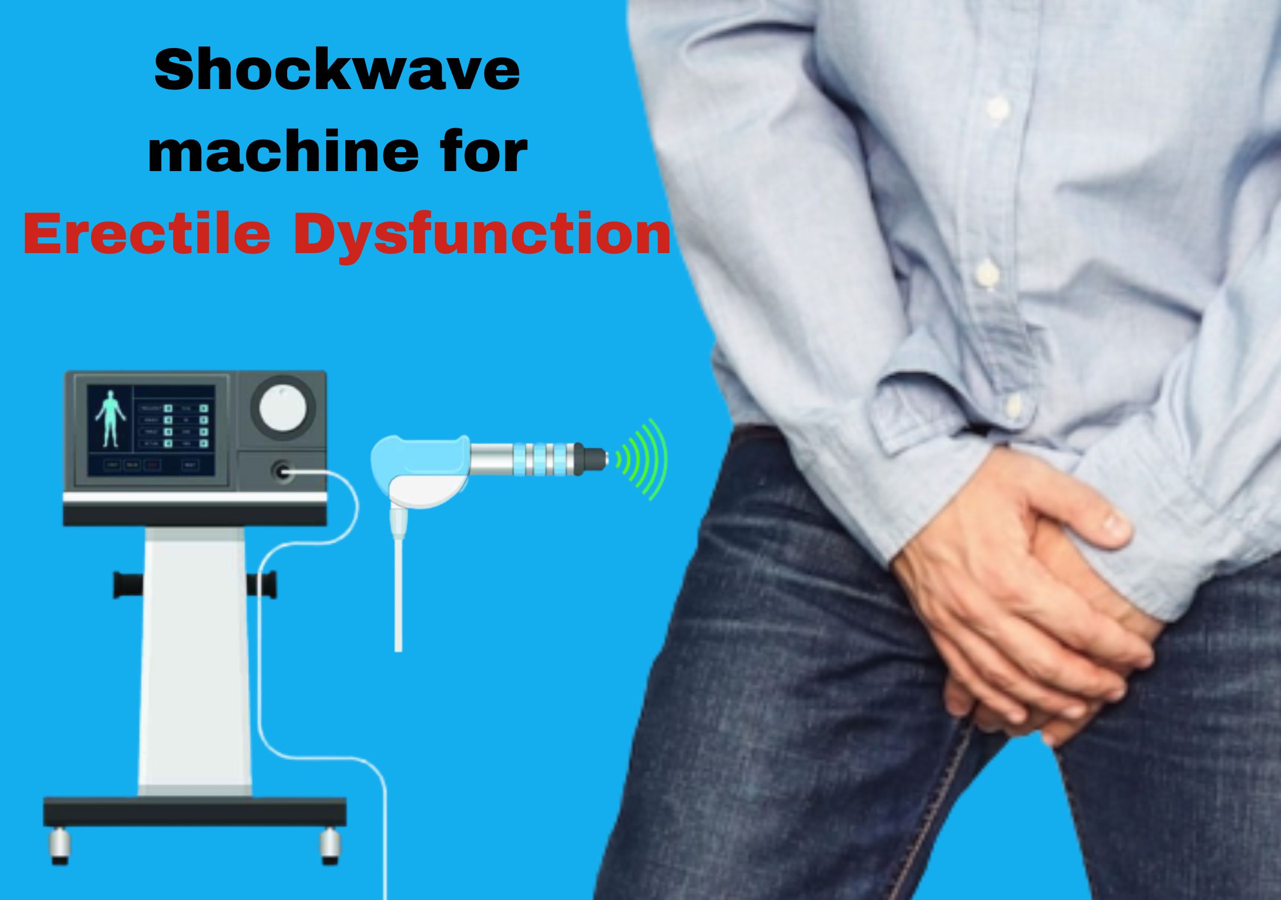 Shockwave machine for Erectile Dysfunction: How it works