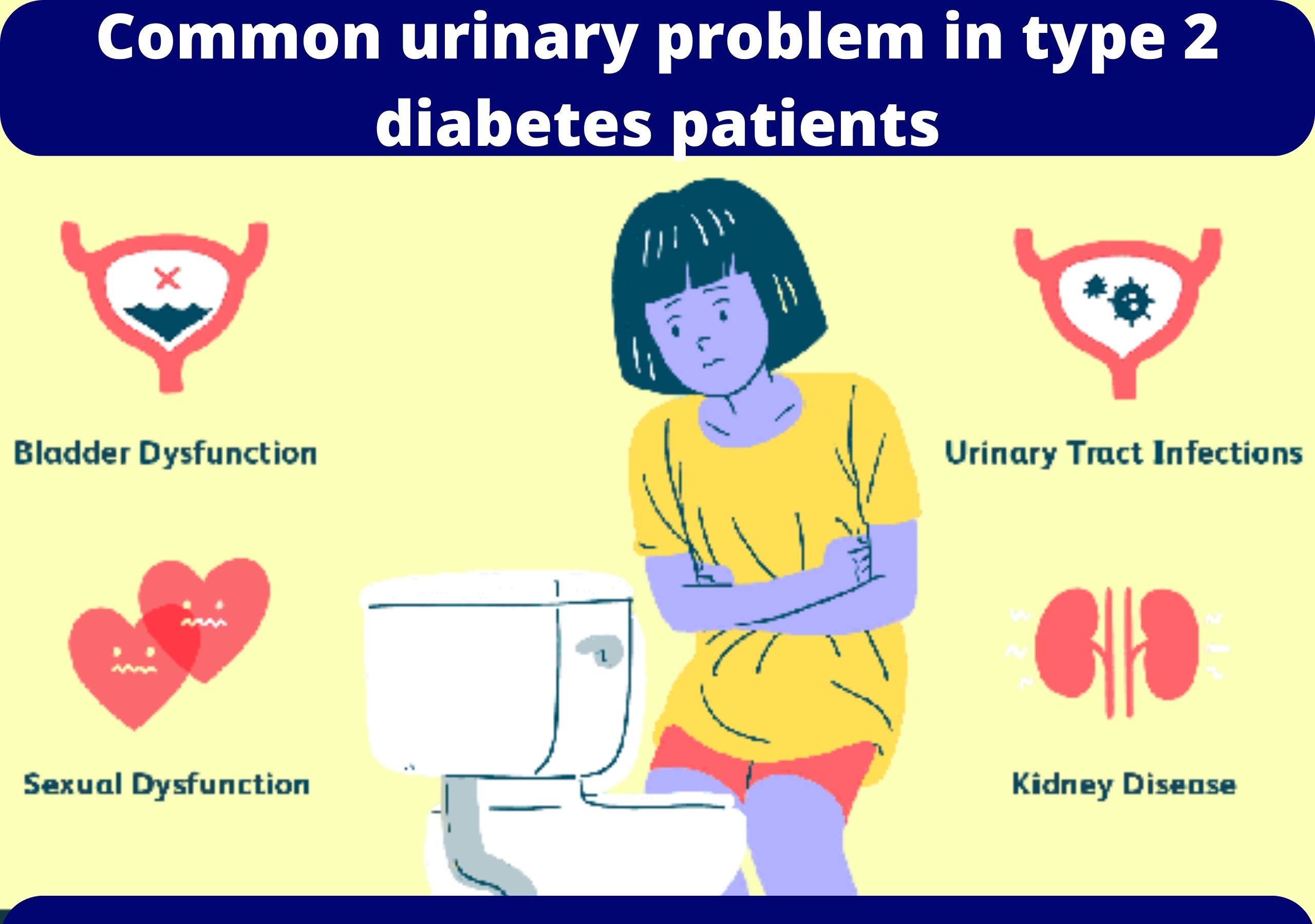 Common Urinary Problems in Type 2 Diabetes Patient