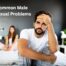 Common Male Sexual Problems: Understanding and Solutions