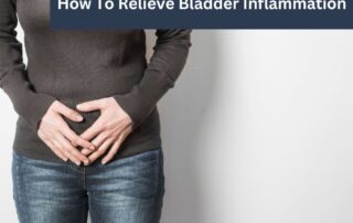 How To Relieve Bladder Inflammation | Dr. Irfan Shaikh